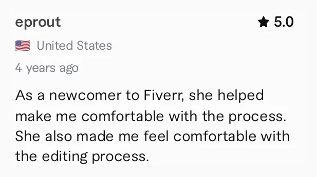 Fiverr review, 5 stars, from a Fiverr newcomer who felt comfortable with the editing process
